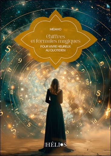 [9782376880431] Chiffres et formules magiques - Pour vivre heureux au quotidien