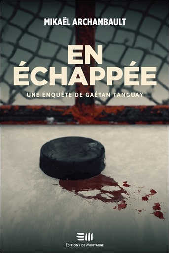 [9782897924478] En échappée - Une enquête de Gaétan Tanguay