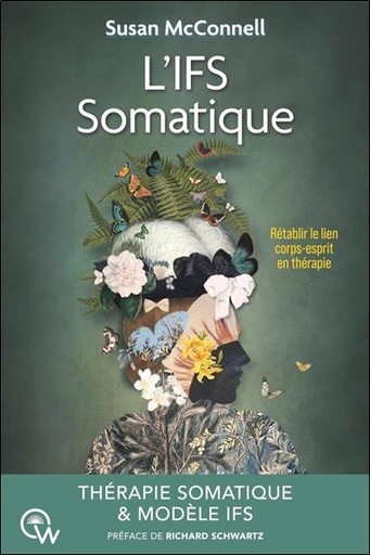 [9782494629042] L'IFS Somatique - Rétablir le lien corps-esprit en thérapie