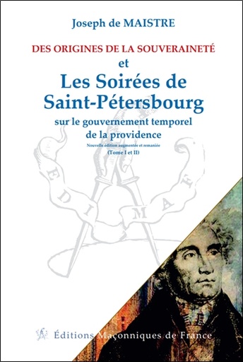 [9791097414467] Des origines de la souveraineté et Les soirées de Saint-Pétersbourg