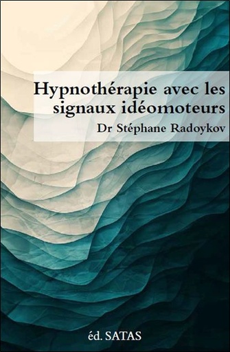 [9782872932948] Hypnothérapie avec les signaux idéomoteurs
