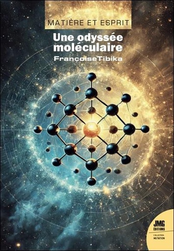 Matière et esprit - Une exploration moléculaire