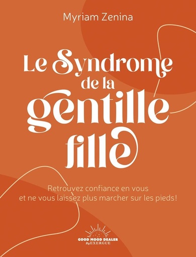 [9782385781033] Le syndrome de la gentille fille