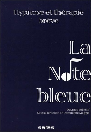 [9782872930838] La note bleue - Hypnose et thérapie brève