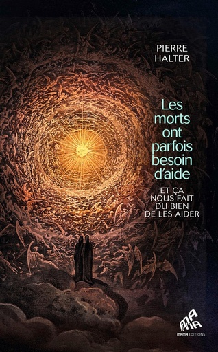 [9782845947924] Les morts ont parfois besoin d'aide... et ça nous fait du bien de les aider
