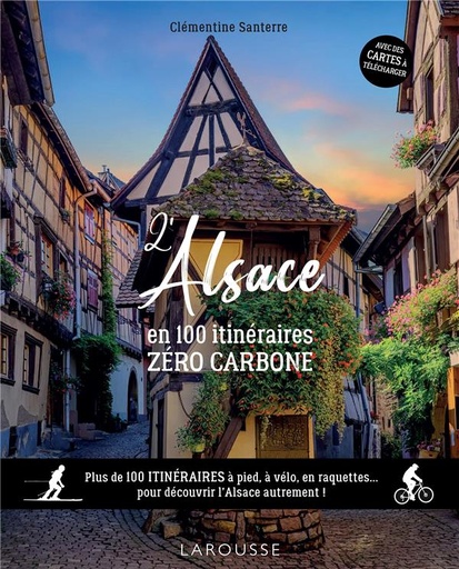 [9782036024106] L'Alsace en 100 itinéraires zéro carbone