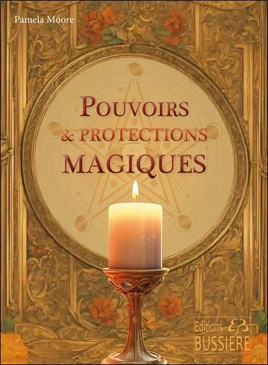 [9782850909245] Pouvoirs & protections magiques