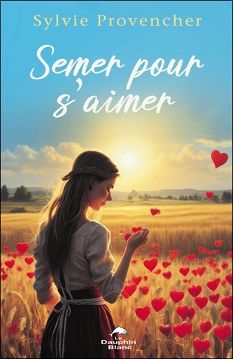 [9782897886523] Semer pour s'aimer