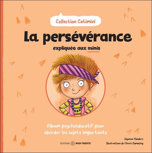 [9782925213864] La persévérance expliquée aux minis - Album psychoéducatif pour aborder les sujets importants