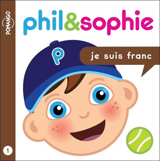 [9782925464099] Phil&Sophie - Je suis franc Tome 1
