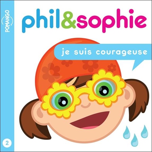 [9782925464105] Phil&Sophie - Je suis courageuse Tome 2