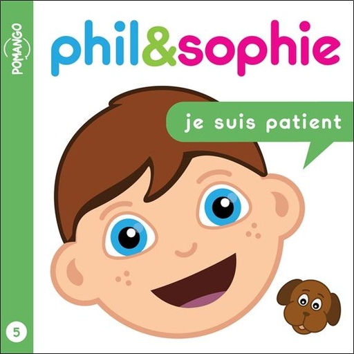 [9782925464129] Phil&Sophie - Je suis patient Tome 5
