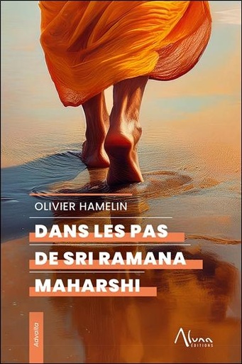 [9782919513703] Dans les pas de Sri Ramana Maharshi