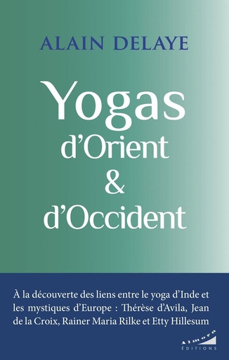Couverture du livre Yogas d'Orient et d'Occident de Alain Delaye