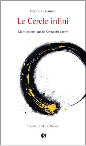 [9782382390887] Le cercle infini - Méditations sur le Sûtra du coeur