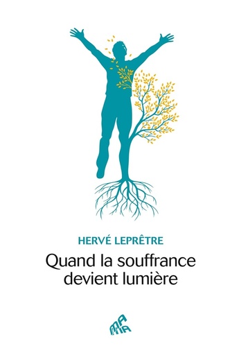 [9782845946217] Quand la souffrance devient lumière