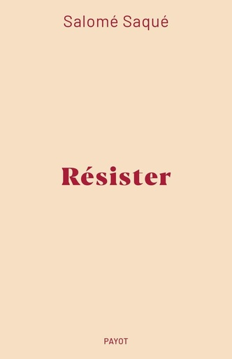 [épuisé] Résister