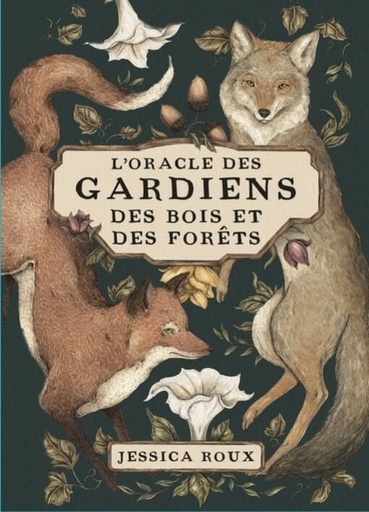 [9782381354545] L'oracle des gardiens des bois et des forêts