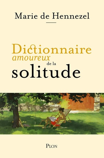 [9782259311250] Dictionnaire amoureux de la solitude