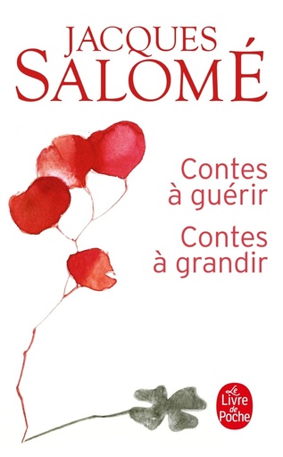 [9782253084372] Contes à guérir, Contes à grandir