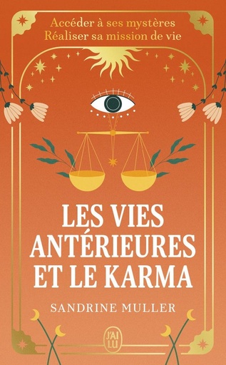 [9782290418406] Les vies antérieures et le karma - Accéder à ses mystères, réaliser sa mission de vie