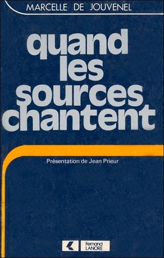 Quand Les Sources Chantent