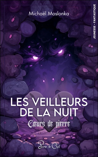 [9782488140324] Les veilleurs de la nuit - Coeurs de Pierre Tome 1