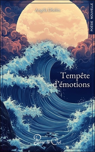 Couverture du livre Tempête d'émotions de Angéla Dhélin