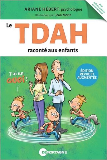 [9782897927332] Le TDAH raconté aux enfants