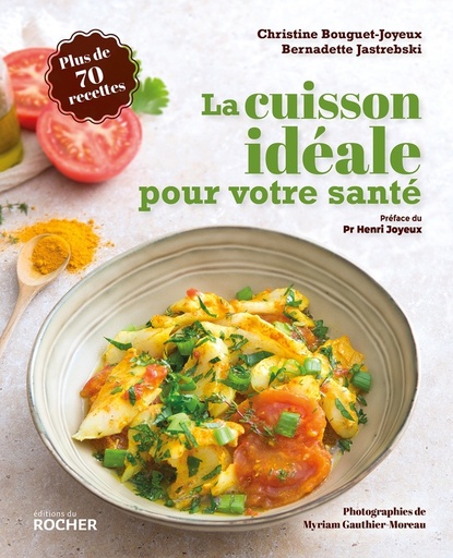 Couverture du livre La cuisson idéale pour votre santé de Bernadette Jastrebski
