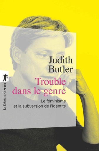 [9782707150189] Trouble dans le genre - Le féminisme et la subversion de l'identité
