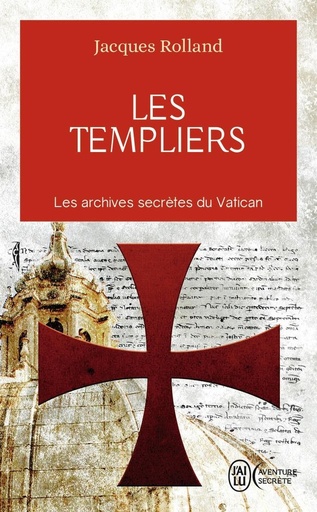 [9782290069004] Les templiers - Les archives secrètes du Vatican