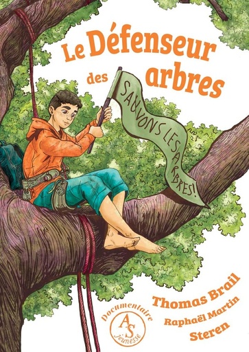 [9782330208271] Le défenseur des arbres