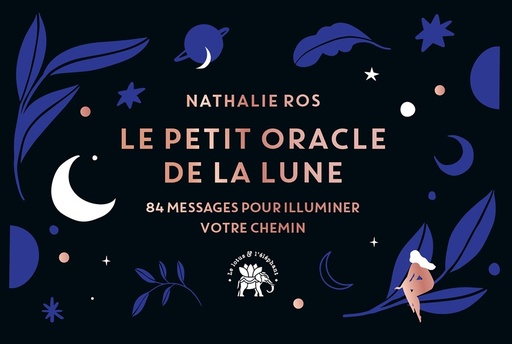[9782019328481] Le petit oracle de la lune - 84 messages pour illuminer votre chemin