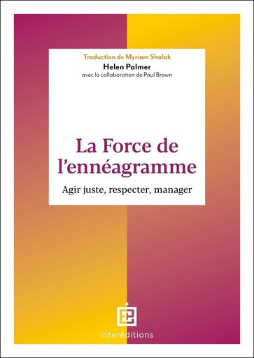 [9782729624507] La force de l'ennéagramme - Agir juste, respecter, manager
