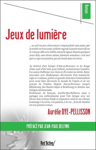 Couverture du livre Jeux de lumiere de Aurélie Dye-Pellisson