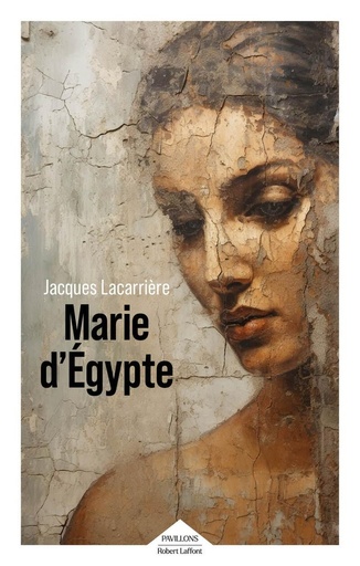 [9782221283851] Marie d'Egypte - Ou Le désir brûlé