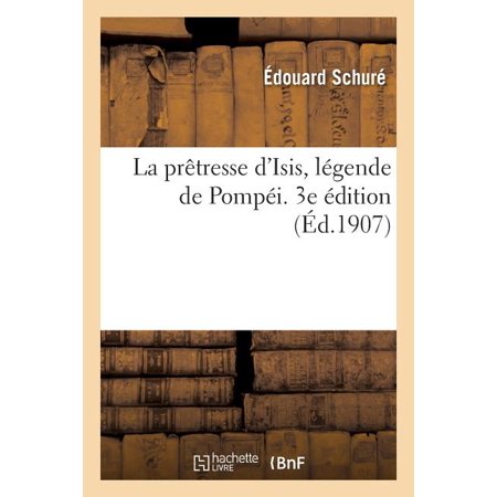 [9782019234324] La prêtresse d'isis, légende de Pompeï