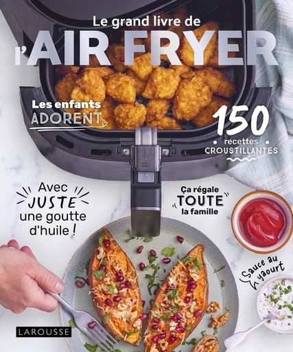 Couverture du livre Le grand livre de l'air fryer de Amandine Bernardi