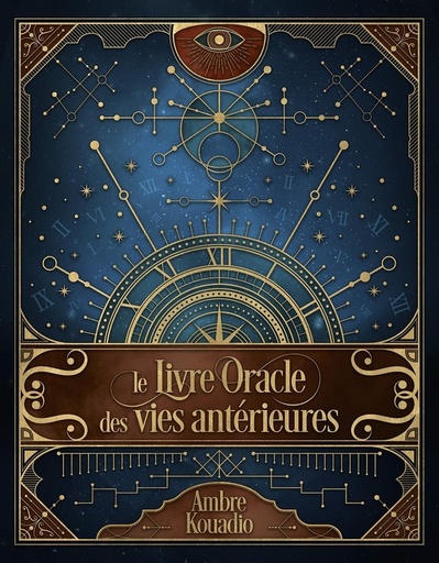 [9782385781439] Le Livre Oracle des vies antérieures