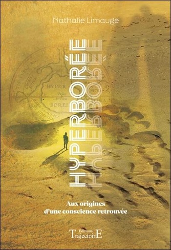 Hyperborée - Aux origines d’une conscience retrouvée