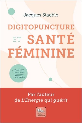 Digitopuncture et santé féminine