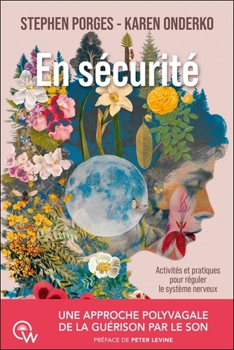 En sécurité - Une approche polyvagale de la guérison par le son