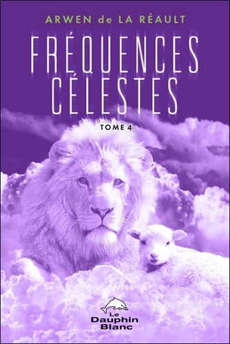 Fréquences célestes - Tome 4