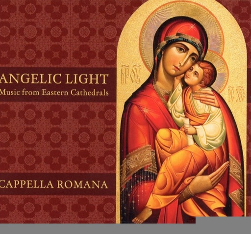 [0618321523520] Angelic Light - Music from Eastern Cathedrals
