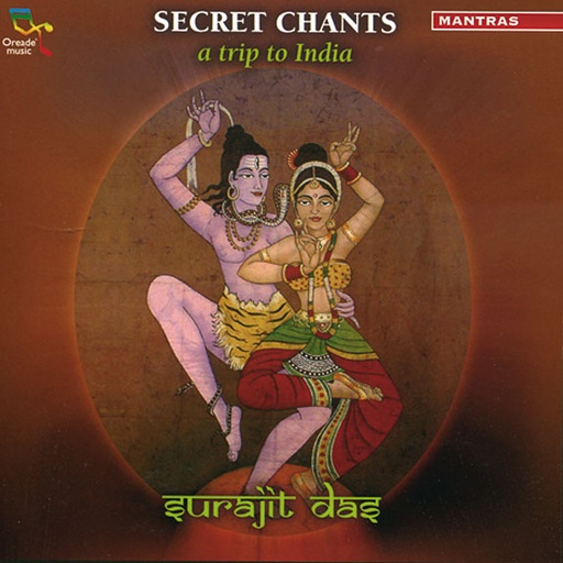 [0689973628321] Secret Chants - A trip to India