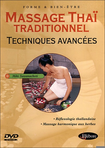 [3340940950759] Massage Thaï Traditionnel Techniques Avancées