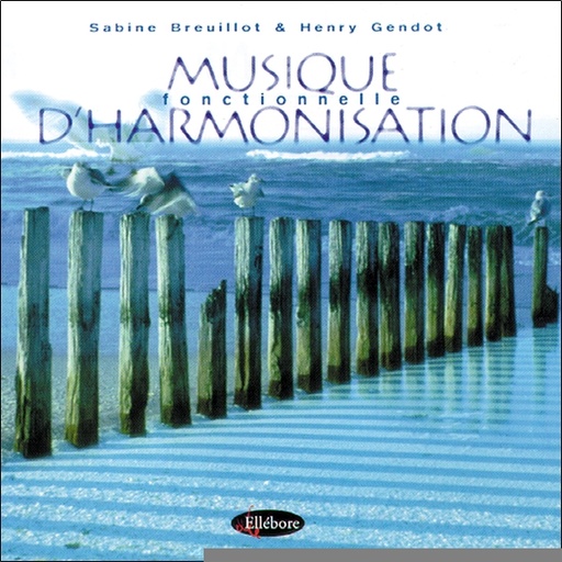 [3340945591223] Musique Fonctionnelle d'Harmonisation