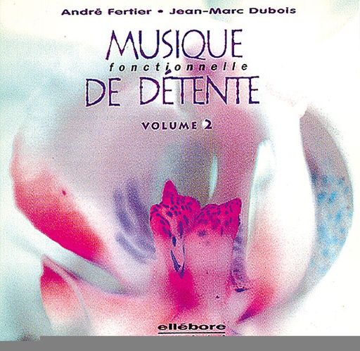 [3340945592428] Musique fonctionnelle de Détente Vol 2