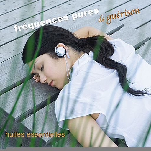[3660341352960] Fréquences pures de guérison 2 : Huiles essentielles